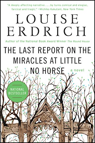 The-Last-Report-on-the-Miracles-at-Little-No-Horse The Last Report on the Miracles at Little No Horse
