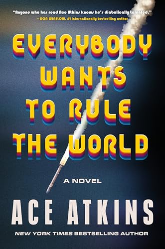 Everybody-Wants-to-Rule-the-World:-A-Hilarious-Cold-War-Thriller-of-Unlikely-Heroes,-Russian-Spies,-and-High-School-Drama-in-the-Heart-of-1980s-Suburban-America Everybody Wants to Rule the World: A Hilarious Cold War Thriller of Unlikely Heroes, Russian Spies, and High School Drama in the Heart of 1980s Suburban America