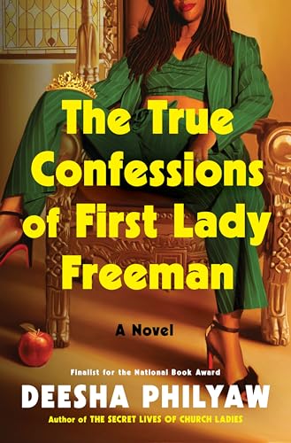 The True Confessions of First Lady Freeman