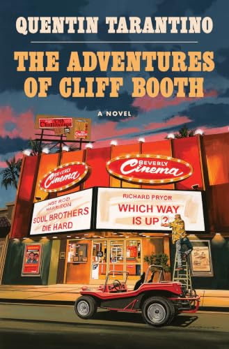 The Adventures of Cliff Booth: A Novel