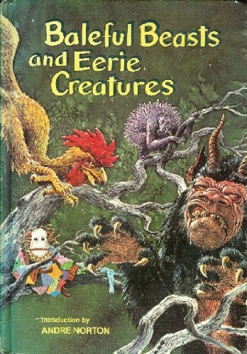 Baleful Beasts and Eerie Creatures