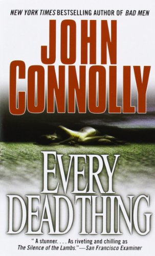 Every Dead Thing: A Charlie Parker Thriller (1)