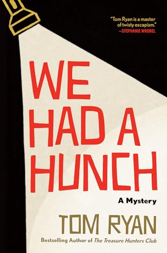 We Had a Hunch: A Mystery