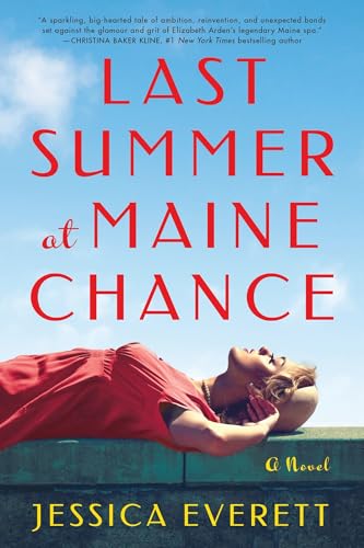 Last Summer at Maine Chance