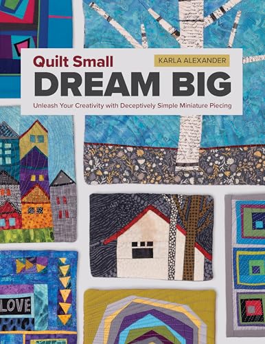 Quilt-Small,-Dream-Big Quilt Small, Dream Big