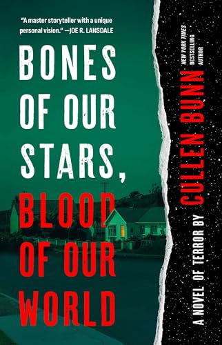 Bones-of-Our-Stars,-Blood-of-Our-World:-A-Novel-of-Terror Bones of Our Stars, Blood of Our World: A Novel of Terror