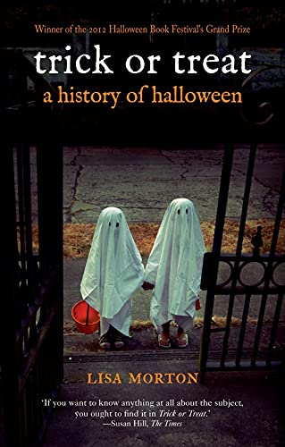 Trick or Treat: A History of Halloween