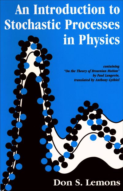 An Introduction to Stochastic Processes in Physics by Don S