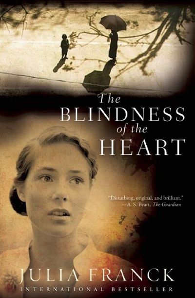 blindness-of-the-heart blindness of the heart by german author julia franck