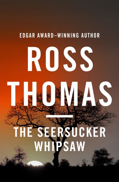 ROSS THOMAS THE SEERSUCKER WHIPSAW 他　洋書 Ross Thomas | Open Road Media