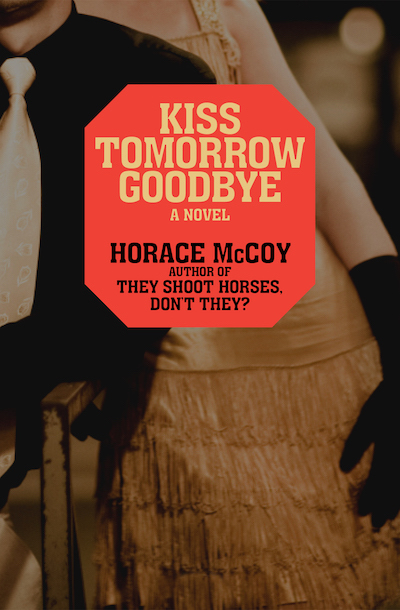 Buy Kiss Tomorrow Goodbye at Amazon