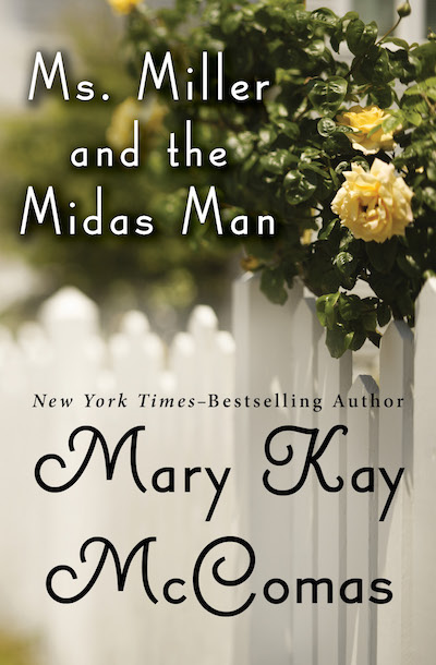 Ms. Miller and the Midas Man Buy Ms. Miller and the Midas Man at Amazon