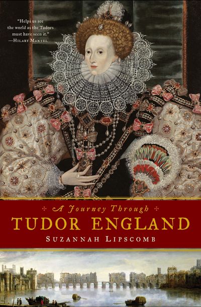 A-Journey-Through-Tudor-England A Journey Through Tudor England
