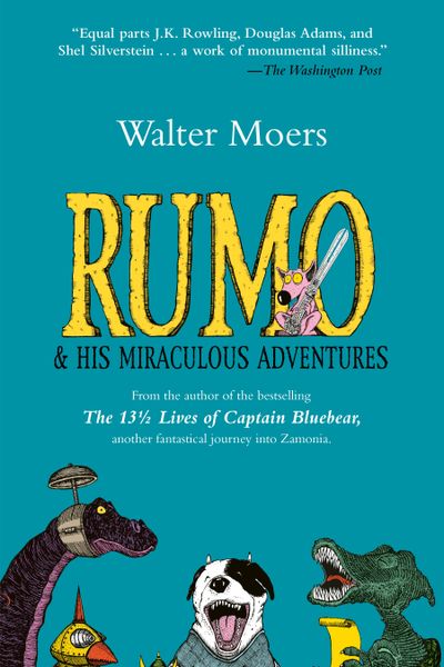Rumo & His Miraculous Adventures by Walter Moers | Open Road Media
