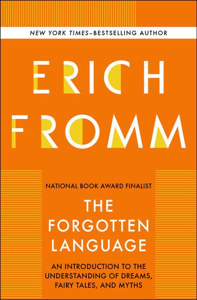 The Forgotten Language by Erich Fromm | Open Road Media