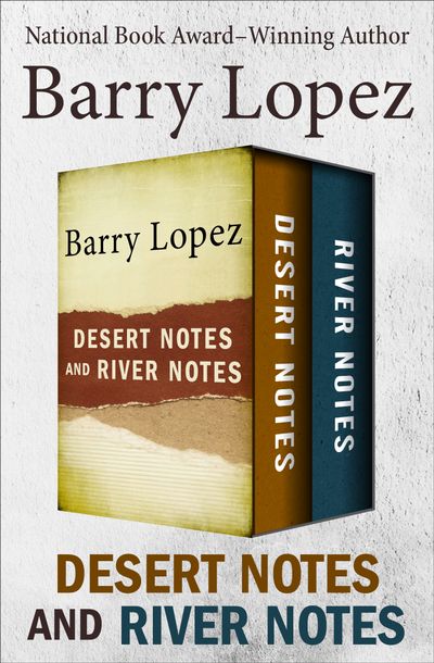 Desert Notes and River Notes Buy Desert Notes and River Notes at Amazon
