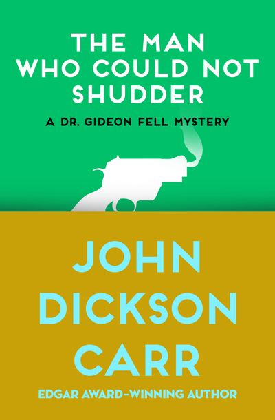 The Man Who Could Not Shudder Buy The Man Who Could Not Shudder at Amazon