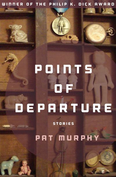 points-of-departure points-of-departure_pat-murphy