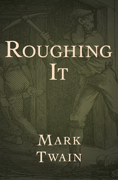 Roughing It Buy Roughing It at Amazon