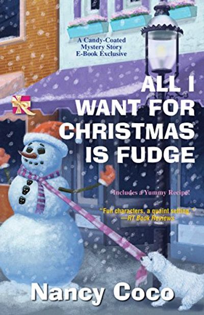 All-I-Want-for-Christmas-Is-Fudge All I Want for Christmas Is Fudge