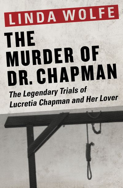 The-Murder-of-Dr.-Chapman The Murder of Dr. Chapman