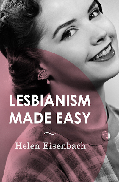 Lesbianism Made Easy Buy Lesbianism Made Easy at Amazon