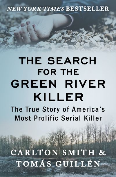 The-Search-for-the-Green-River-Killer The Search for the Green River Killer