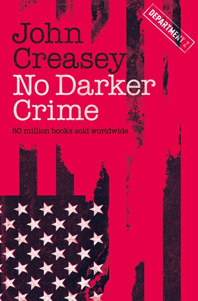 Department Z: 16 Thrilling John Creasey Books That Pack a Punch