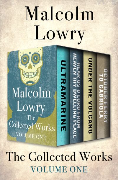 Malcolm Lowry | Open Road Media