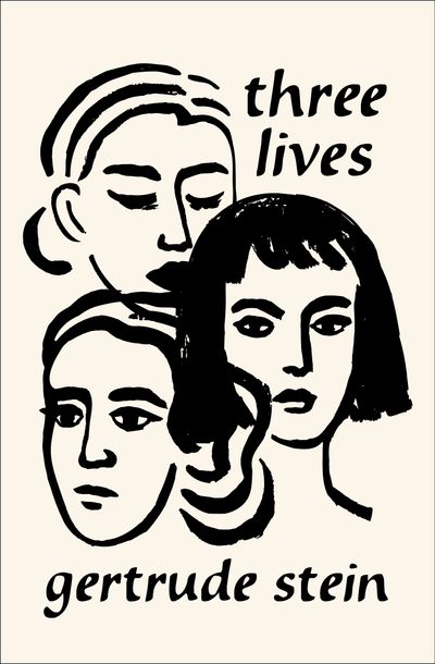 Three Lives by Gertrude Stein | Open Road Media