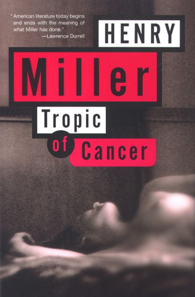 Tropic of Cancer by Henry Miller | Open Road Media