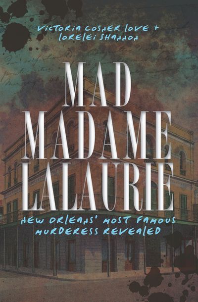 Mad-Madame-LaLaurie Mad Madame LaLaurie