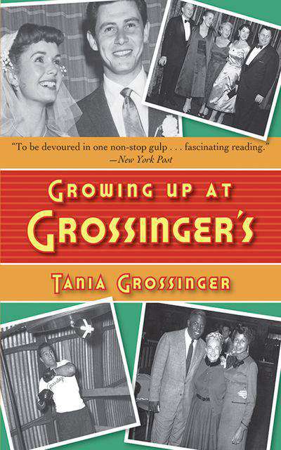 Growing-Up-at-Grossinger's Growing Up at Grossinger's