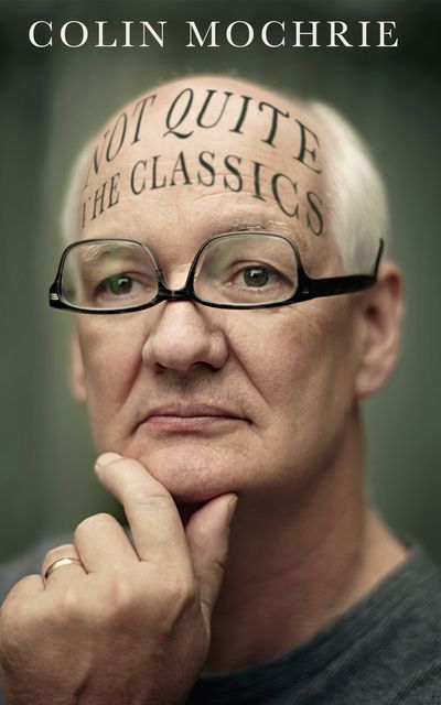 Not-Quite-the-Classics Not Quite the Classics