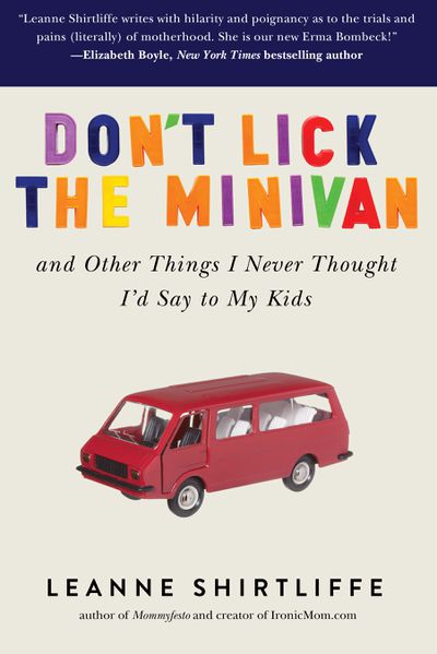 Don't-Lick-the-Minivan Don't Lick the Minivan
