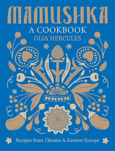 mamushka mamushka, a ukrainian cookbook