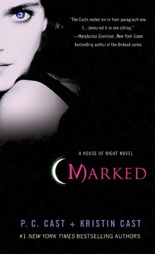 Marked-(House-of-Night,-Book-1):-A-House-of-Night-Novel Marked (House of Night, Book 1): A House of Night Novel