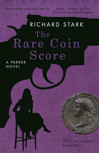 The Rare Coin Score: A Parker Novel (Parker Novels Book 9)