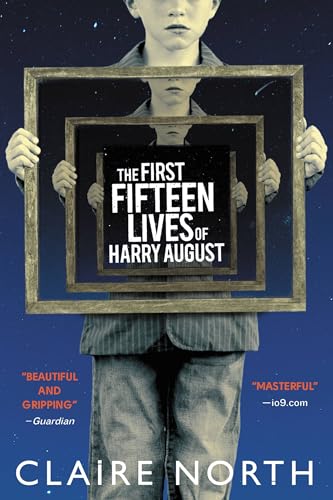 The-First-Fifteen-Lives-of-Harry-August The First Fifteen Lives of Harry August