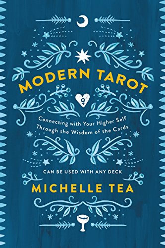 Modern-Tarot:-Connecting-with-Your-Higher-Self-through-the-Wisdom-of-the-Cards Modern Tarot: Connecting with Your Higher Self through the Wisdom of the Cards