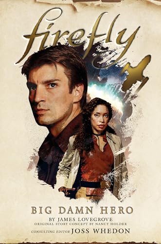 Big-Damn-Hero:-The-First-Firefly Big Damn Hero: The First Firefly