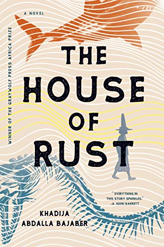 The-House-of-Rust:-A-Novel The House of Rust: A Novel