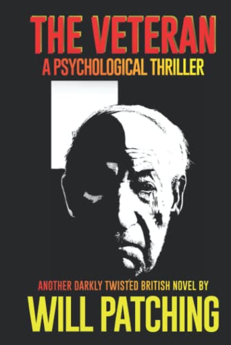 The-Veteran:-A-Psychological-Thriller-(Deadly-Inspirations) The Veteran: A Psychological Thriller (Deadly Inspirations)