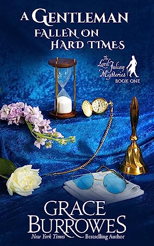 A-Gentleman-Fallen-on-Hard-Times:-The-Lord-Julian-Mysteries--Book-One A Gentleman Fallen on Hard Times: The Lord Julian Mysteries--Book One
