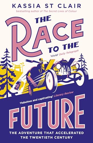 The Race to the Future: The Adventure that Accelerated the Twentieth Century, Radio 4 Book of the Week