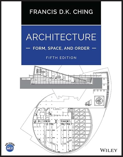 Architecture:-Form,-Space,-and-Order Architecture: Form, Space, and Order