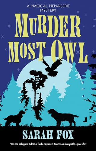 Murder-Most-Owl-(Magical-Menagerie-Mysteries-Book-1) Murder Most Owl (Magical Menagerie Mysteries Book 1)
