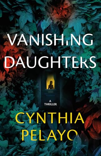 Vanishing-Daughters:-A-Thriller Vanishing Daughters: A Thriller