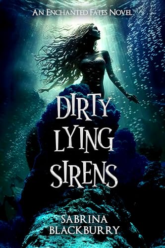 Dirty Lying Sirens