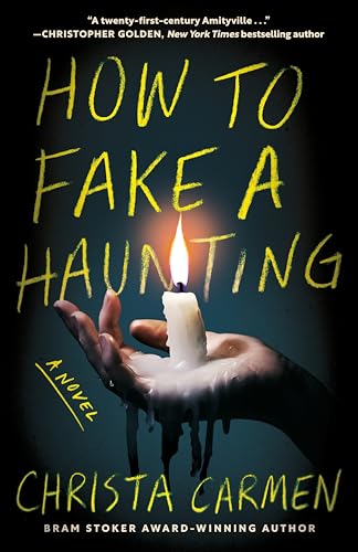 How to Fake a Haunting
